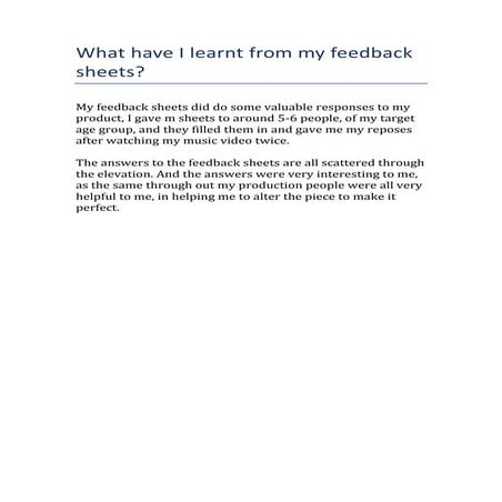 What have i learnt from my feedback sheets