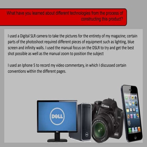 What have you learned about different technologies from