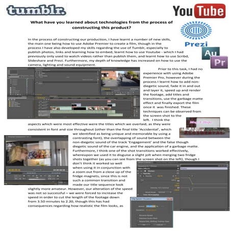 What have you learned about technologies from the process of constructing thi...