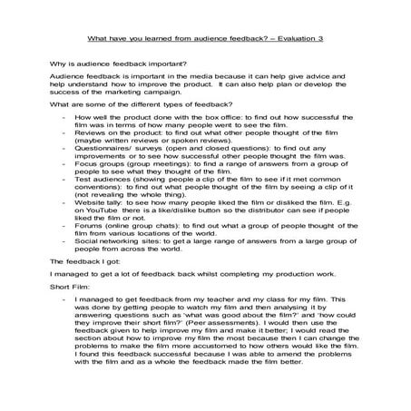 What have you learned from audience feedback- evaluation 3