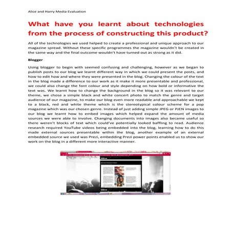 What have you learnt about technologies from the process of constructing this...