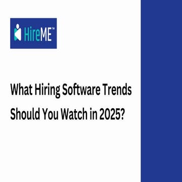 What Hiring Software Trends Should You Watch in 2025?