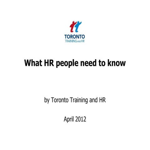 What HR people need to know April 2012