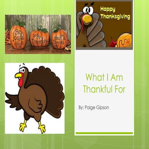 What i am thankful for