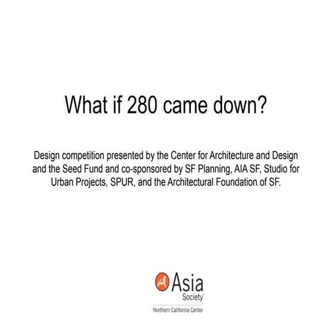 What if 280 came down