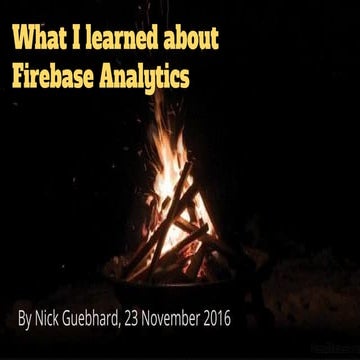 What I learned about firebase analytics