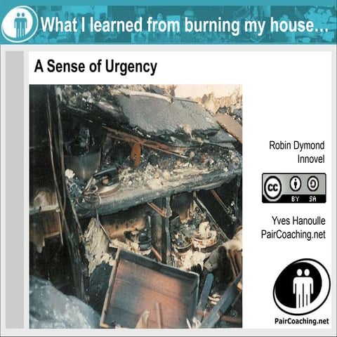 What I Learned From Burning Down My House