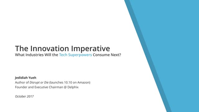 The Innovation Imperative: What Industries Will the Tech Superpowers Consume ...