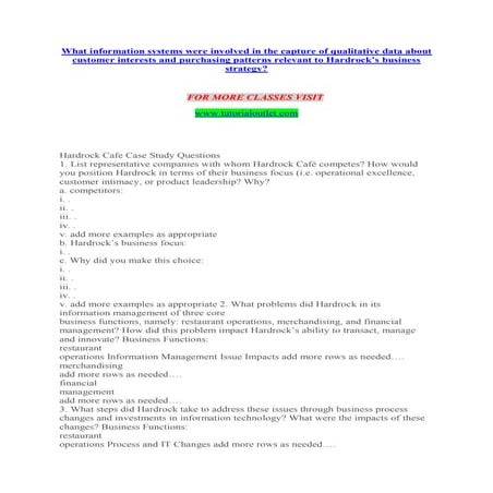 What information systems were involved in the capture of qualitative data abo...