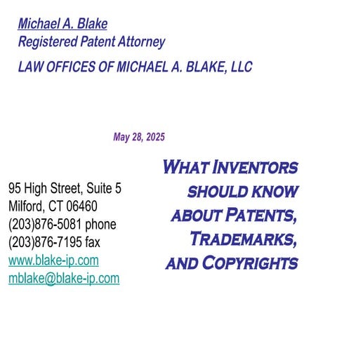 What Inventors should know about Patents, copyrights, trademarks.pptx