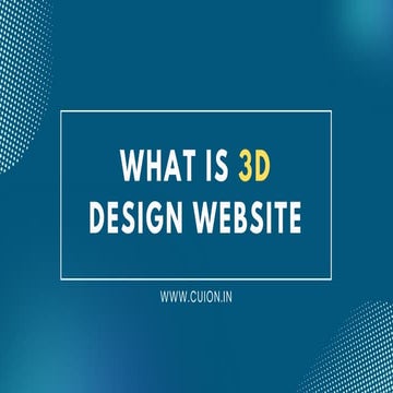 What is 3 D design and how to build a website with 3 D design.pdf