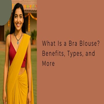 What Is a Bra Blouse – Benefits, Types, and More.pdf
