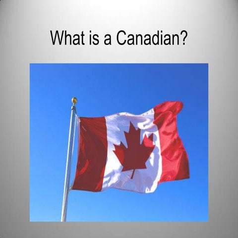 What Is A Canadian