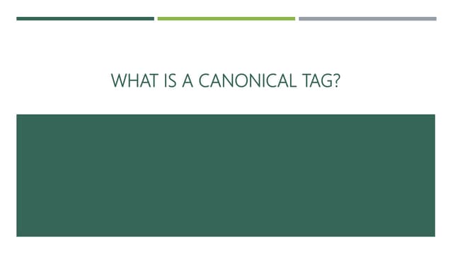 What is a canonical tag?