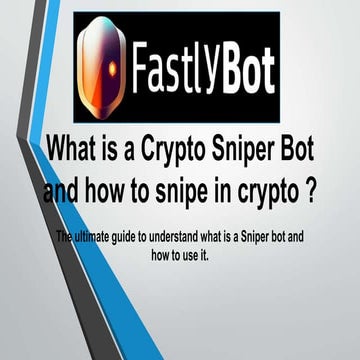 What is a Crypto Sniper Bot and how to snipe in crypto ?