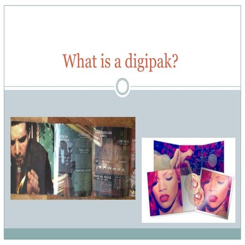 What is a digipak?