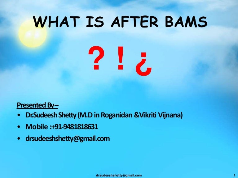 What Is After Bams