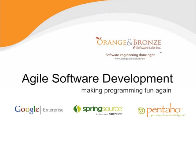 Agile Software Development - Making Programming Fun Again