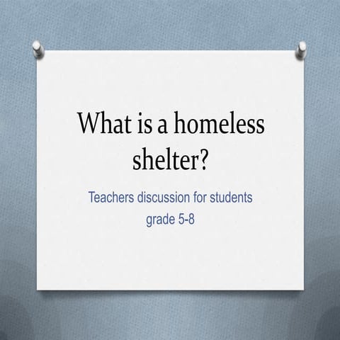 What is a homeless shelter? | PPT