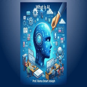 Understanding Artificial Intelligence: Concepts, Applications, and Future Imp...