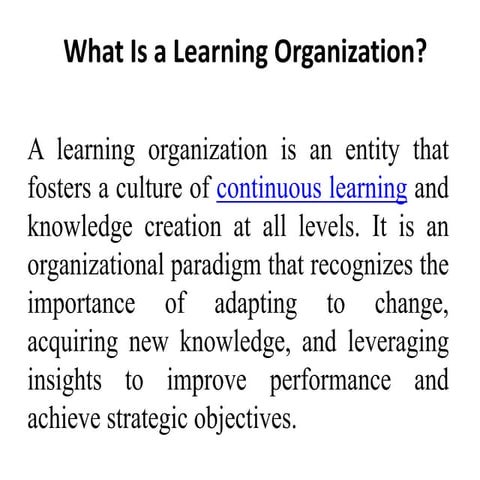 What Is a Learning Organization? objectives, need and scope .pptx