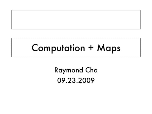 Computation + Maps v1.2