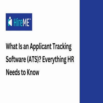 What Is an Applicant Tracking Software (ATS) Everything HR Needs to Know