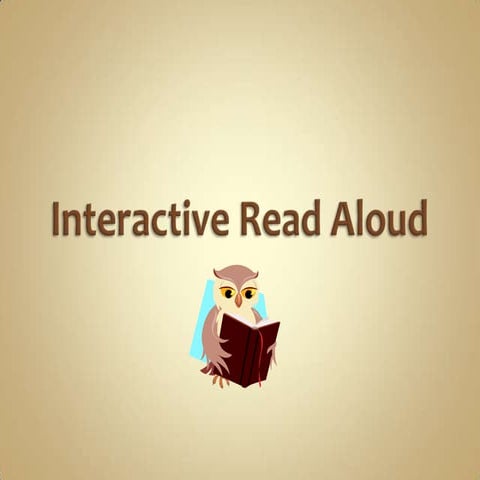What is an interactive read aloud