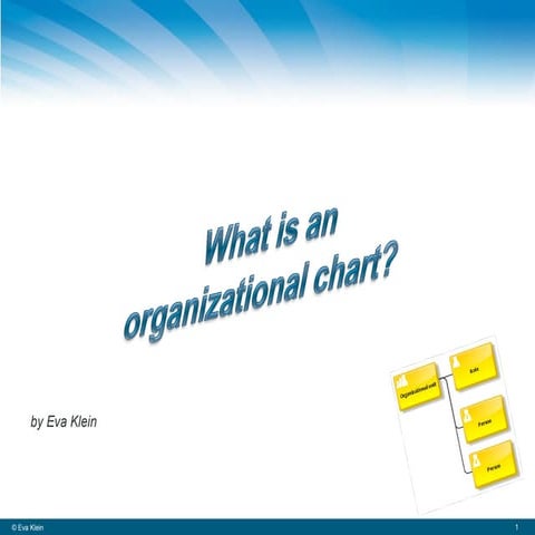What is an organizational chart?