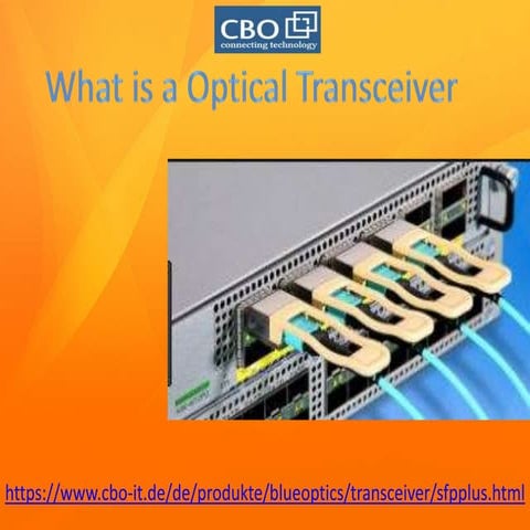 What is a optical transceiver