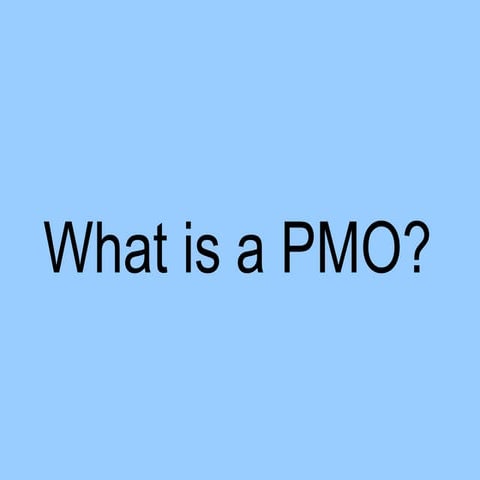 What is a PMO