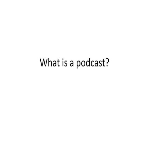 Podcasts