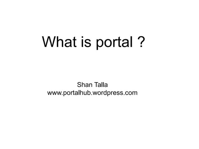 What is a portal/ Java portal/ Enterprise portal ?