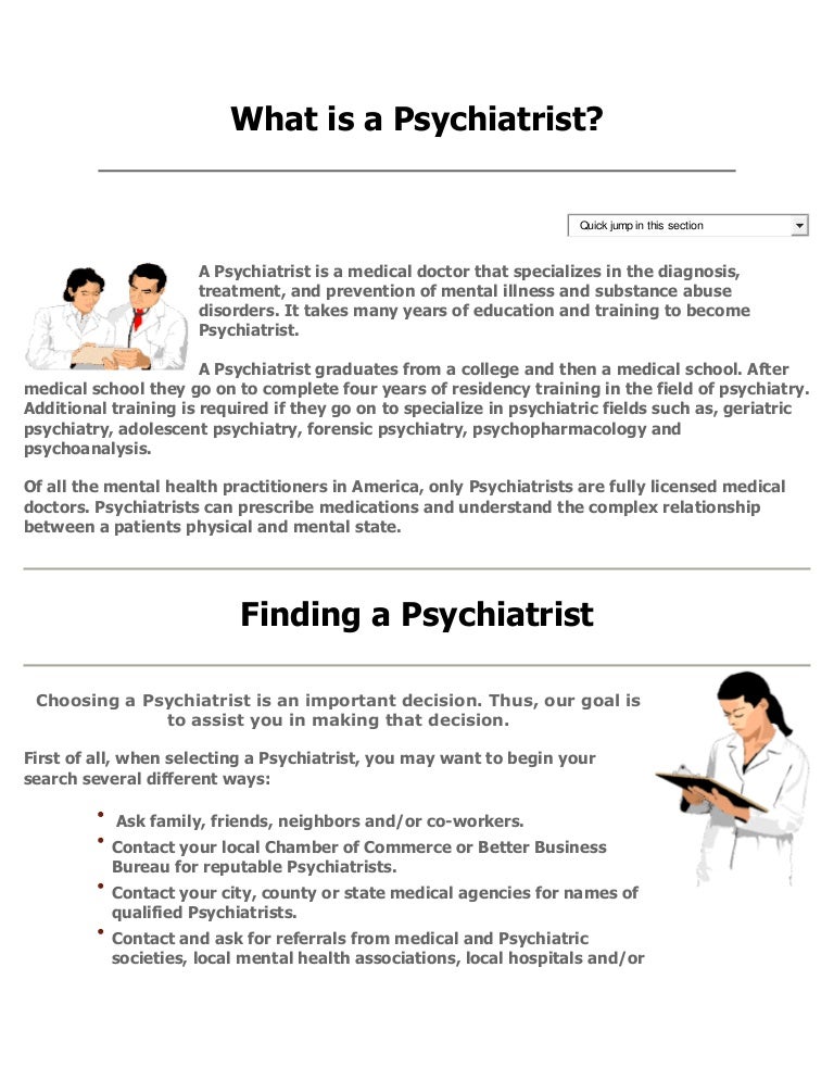 What is a psychiatrist