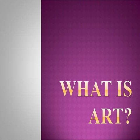 What Is Art?