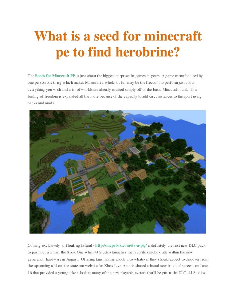 What Is A Seed For Minecraft Pe To Find Herobrine