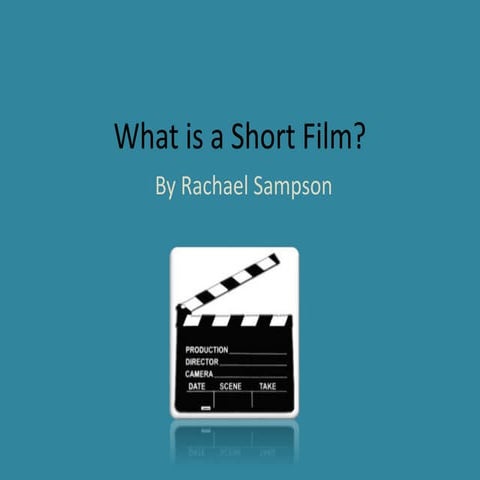 What is a short film?