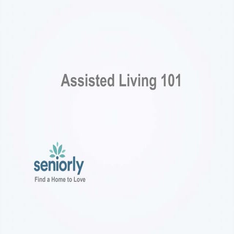 Assisted Living 101