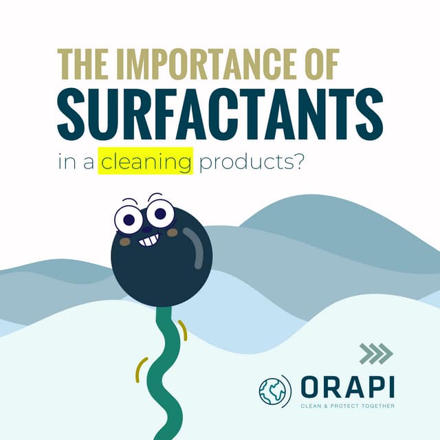The Importance of Surfactants in a Cleaning Products
