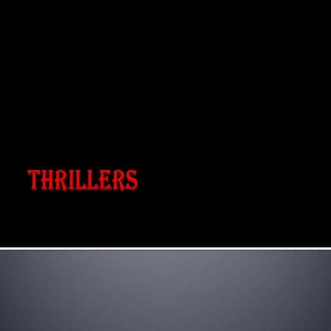 What is a thriller