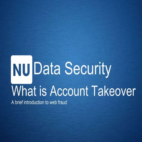 What is Account Takeover - An Introduction to Web Fraud