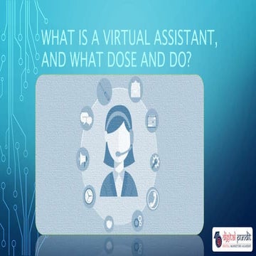 what is a virtual assistant, and what dose and do?