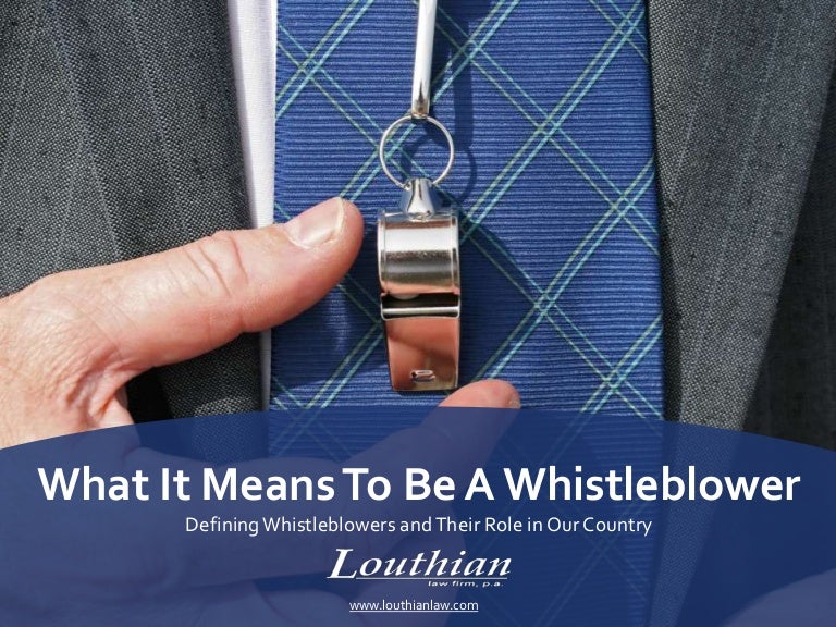 What it Means to be a Whistleblower
