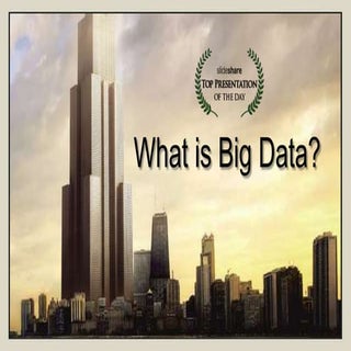 What is big data?