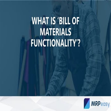 What is bill of materials functionality