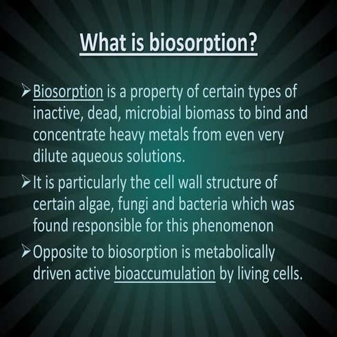 What is biosorption