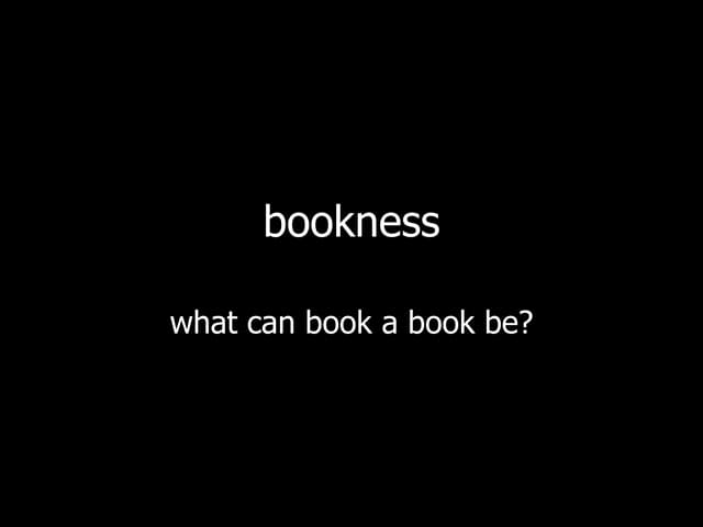 What Is Book Bookness 09