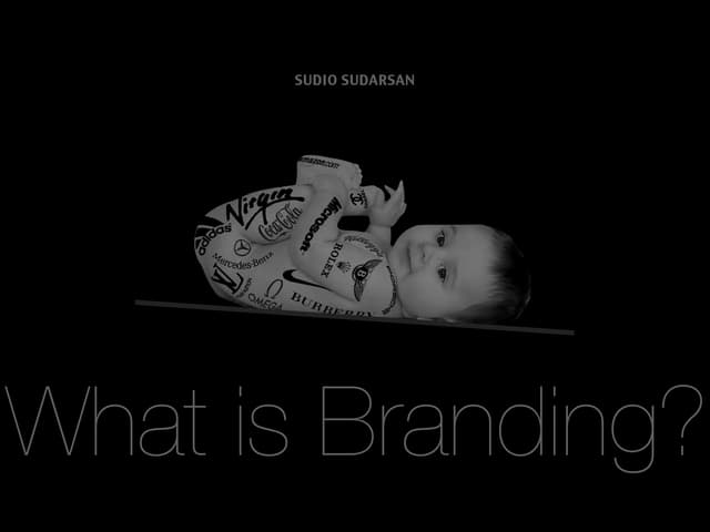 WHAT IS BRANDING?