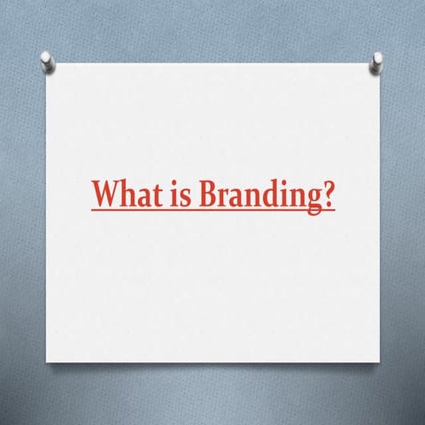 What is branding
