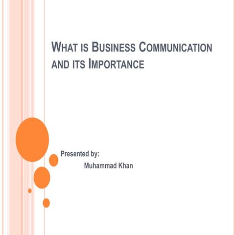 What is Business Communication and its Importance.pptx